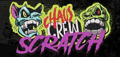 Chaos Crew Scratch