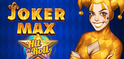 Joker Max Hit n Roll