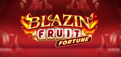 Blazin Fruit Fortune 94