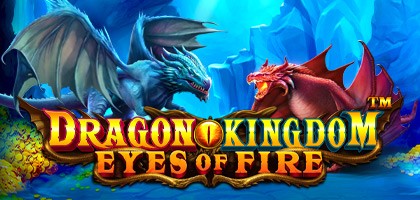 Dragon Kingdom Eyes of Fire