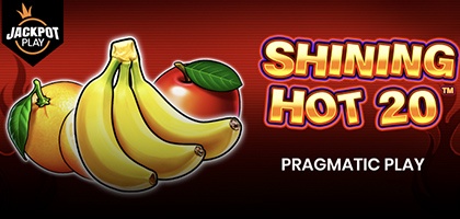 Shining Hot 20 Jackpot play
