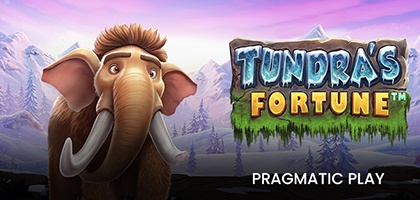 Tundra’s Fortune