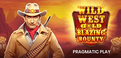 Wild West Gold Blazing Bounty
