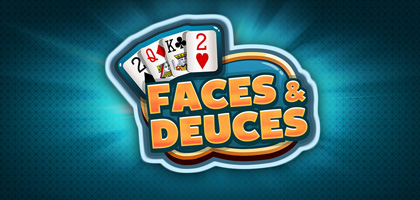 Faces and deuces