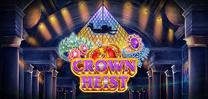 Crown Heist 94